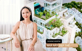 Đến tận nơi, dạo hết penthouse triệu đô của CEO Hannah Olala: Đẳng cấp sống không nằm ở đồ xa xỉ!