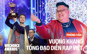 Vương Khang - Tổng đạo diễn Rap Việt: "Khán giả bình chọn có quyền yêu ghét người nào đó, có sự chênh lệch là có tranh cãi"