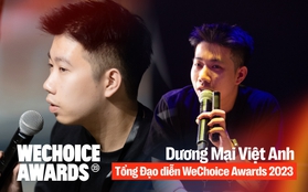 Dương Mai Việt Anh - Tổng đạo diễn Gala WeChoice: "Sẽ bất ngờ và quen thuộc. 12 sân khấu là 12 ý tưởng khác nhau"