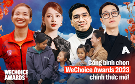 WeChoice Awards 2023: Cổng bình chọn chính thức được mở!