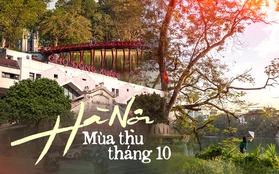 Chào tháng 10, tháng đẹp nhất của mùa thu Hà Nội!