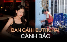 Bạn gái HIEUTHUHAI suýt "dính bẫy" chiêu trò lừa đảo giả danh shipper