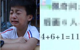 Con làm phép tính "4 + 6 + 1 = 11" bị cô giáo gạch đỏ, phụ huynh tưởng cô chấm sai, tới lớp hỏi và cái kết "bức xúc tăng gấp bội"