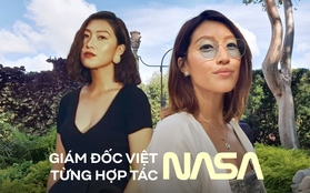 Tiểu thư Việt trở thành Giám đốc, từng hợp tác với NASA và Marvel: 34 tuổi bỏ việc vì 1 câu hỏi của chồng