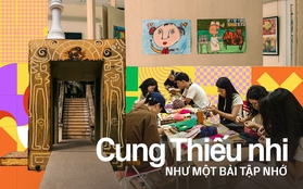 Cung Thiếu nhi Hà Nội "tô màu mới": Nhớ ơi là nhớ ký ức tuổi thơ, khám phá ngay kẻo bỏ lỡ