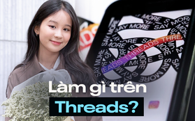 Gen Z đang đổ bộ Threads để "chốt đơn", HR cũng chớp cơ hội đăng tin tuyển dụng kiếm các “bảnh" tiềm năng