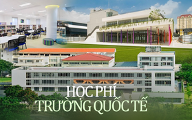 Choáng với học phí của những trường quốc tế đắt đỏ TOP 1 Việt Nam, cao nhất gần 1 tỷ đồng/năm