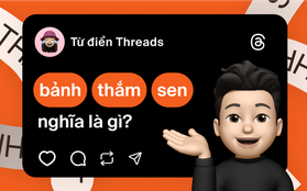 Bảnh, Thắm hay, Sen... là gì mà mà ai cũng đang đòi được "khai sáng"?