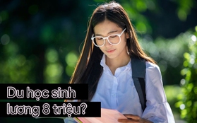 Bài toán nghịch lý: Du học hoặc học trường quốc tế bạc tỷ trong nước rồi đi làm lương 8 triệu, vấn đề ở đâu?