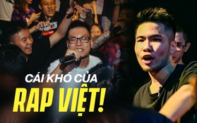 Cái khó của Rap Việt