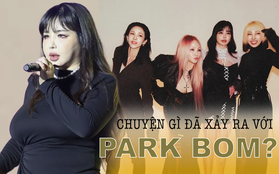 Chuyện gì đã xảy ra với Park Bom của "nhóm nữ huyền thoại" 2NE1?