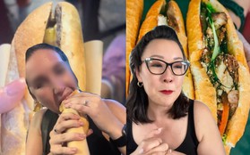 Phản hồi khi du khách Tây chê bánh mì Việt: Một TikToker người nước ngoài cũng bức xúc lên tiếng