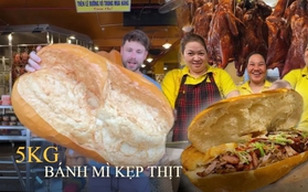 Anh Tây “chinh phục” ổ bánh mì khủng giá 1,2 triệu đồng/chiếc, nặng gần 5kg phải 3 người mới bê xuể