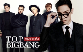 3 điểm cho thấy quan hệ giữa T.O.P và BIGBANG đã đến “bước đường cùng"