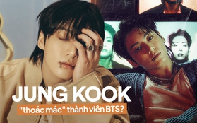 Jung Kook đang cố gắng “thoát mác" BTS?