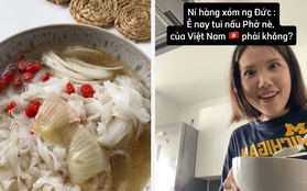 Cô gái Việt được bạn người Đức nấu phở cho ăn: Biểu cảm bất ngờ khi nếm thử hương vị