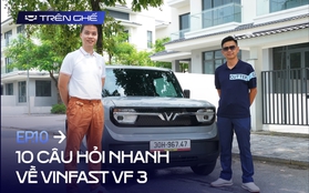 [Trên Ghế 10] Hỏi nhanh đáp gọn VinFast VF 3: Ai nên mua, sạc bao lâu, đi bao xa, thay được xe máy và dễ lật không?