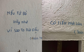 Nghìn người dừng lại trước những bút tích kín tường căn phòng trọ, ai cũng thắc mắc chủ nhân đã trải qua những gì