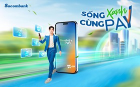 Không cần gò ép, sống xanh là chính mình cùng Sacombank Pay