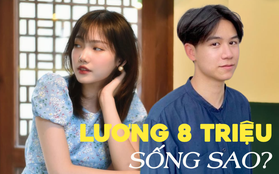 "Lương 8 triệu không đủ sống ở Hà Nội"