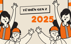 Update toàn bộ "từ vựng" Gen Z nổi tiếng đầu năm 2025: 8X hay 9X hiểu hết thì xứng đáng 2 tiếng SƯ PHỤ!