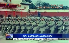 Xúc động những lễ diễu binh đáng nhớ trong lịch sử đất nước ta