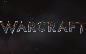 "Warcraft" chính thức ra mắt vào năm sau