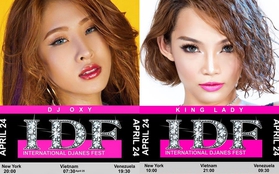 DJ King Lady và DJ Oxy đại diện Việt Nam chơi nhạc cùng nhiều DJ quốc tế