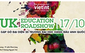 UK Education Roadshow 2013 lần đầu tiên tổ chức tại Việt Nam