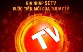 TodayTV chính thức gia nhập SCTV