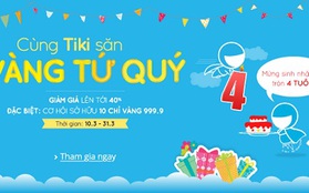 Cùng Tiki săn vàng tứ quý