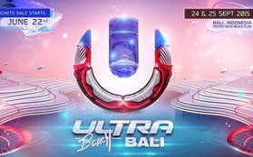 Ultra Music Festival công bố mùa lễ hội "siêu khủng" tại Bali