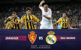 02h00 31/3: Zaragoza – Real Madrid: Củng cố ngôi nhì bảng
