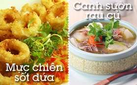 Mực xào, canh sườn cho bữa cơm tối thơm ngon