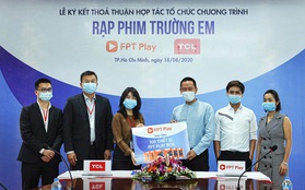 FPT Play và TCL Vietnam khởi động “Rạp Phim Trường Em” mùa 2 với tổng kinh phí hơn 1,5 tỷ đồng