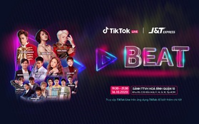 Hơn 100 Hot TikToker hội tụ trong đại hội âm nhạc TikTok BEAT Livestage