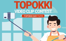 Cuộc thi “Topokki video clip contest 2020” - Cơ hội rinh về iPhone 12 cực hot