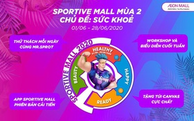 “Sportive Mall” có mùa 2 chưa? Khách hàng nhắn tin hỏi thăm và AEON MALL Tân Phú Celadon đáp nhanh là: Rồi!