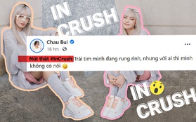 Cuối cùng thì Châu Bùi đã tiết lộ hint rõ mồn một: "Trái tim mình đang rung rinh!"