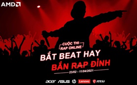 “Bắt beat hay, Bắn rap đỉnh” - AMD khởi động cuộc thi rap cực chất trên toàn quốc