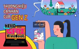 Xây dựng thương hiệu cá nhân - bài học sống còn của Gen Z