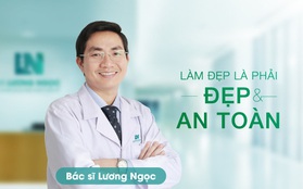 Bác sĩ Lương Ngọc - Chuyên gia chia sẻ cách hút mỡ tạo dáng an toàn