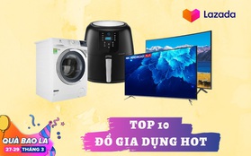 Top 10 đồ gia dụng "sale đẫm" tại lễ hội mừng sinh nhật Lazada, hội nghiện nhà chớ bỏ qua