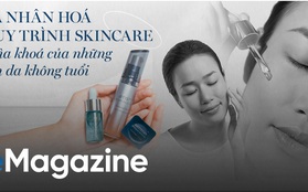 Cá nhân hoá quy trình skincare - chìa khoá của những làn da không tuổi