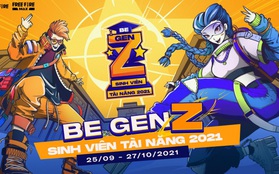 Be Gen Z: Thể hiện tài năng - nhận quà cực khủng tại sân chơi mới dành riêng cho Gen Z của Garena Free Fire