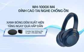 Sony ra mắt phiên bản Xanh Bóng Đêm hoàn toàn mới cho tai nghe WH-1000XM4