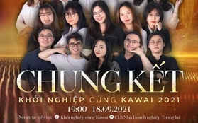 Khởi nghiệp cùng Kawai 2021: Thay đổi để thích nghi