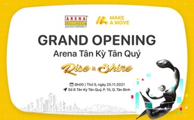 Arena Multimedia khai trương cơ sở thứ 6 Tân Kỳ Tân Quý: Vươn lên và tỏa sáng