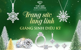 Thế Giới Kim Cương ưu đãi khủng dịp Noel và chào năm mới 2022