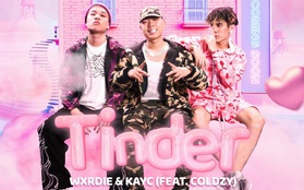 Ai là chàng trai bạn sẽ hẹn hò trên "Tinder"? - Wxrdie, KayC cùng Coldzy ra mắt sản phẩm âm nhạc mới cùng tên!